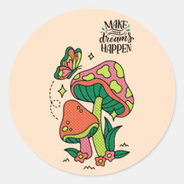 Dromen waarmaken | Kleurrijke paddenstoelen vlinde Ronde Sticker