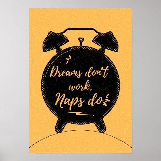 Dromen werken niet. Duttend wel. Motivatie Poster (Voorkant)