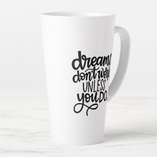 Dromen werken niet, tenzij je...late Mok (Rechterhoek)