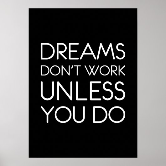 Dromen werken niet, tenzij je succes en motivatie  poster (Voorkant)