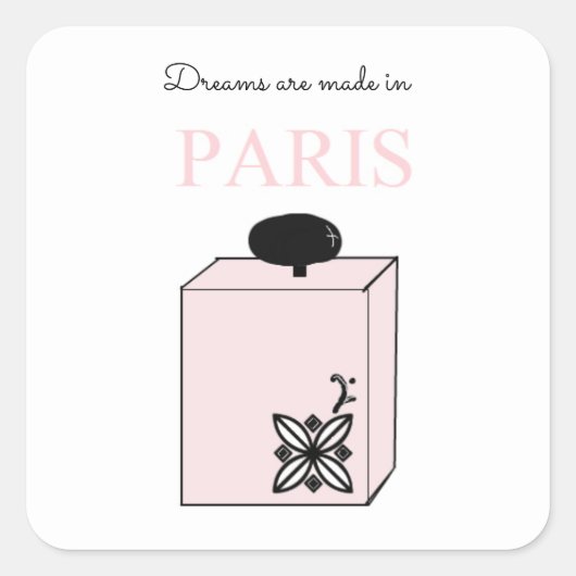 dromen worden in Parijs gemaakt Vierkante Sticker (Voorkant)