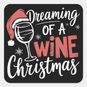 Dromend van een wijn kerstfeest grappig drinken vierkante sticker