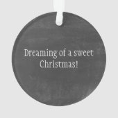 Dromend van een zoete Kerst! Ornament (achterkant)