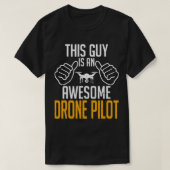 Drone Lover Deze man is een Geweldige Drone Pilot  T-shirt (Design voorkant)