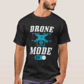 Drone Mode On Enthusiasts Wings If I Duck you Shou T-shirt (Voorkant)