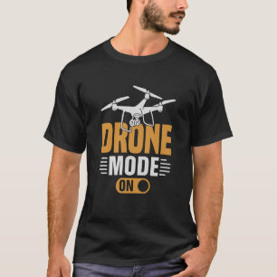Drone Mode on Enthusiers wil als ik je schut T-shirt