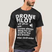 Drone Pilot Definition FunnyExpensive T-shirt (Voorkant)