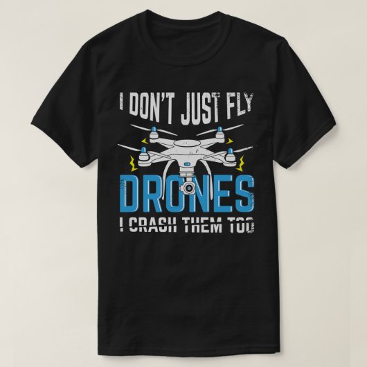 Drone Pilot Multicopter Quadcopter Operator Gift T-shirt (Design voorkant)