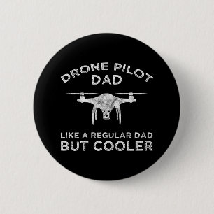 Drone Pilot Papa - zoals een gewone vader maar koe Ronde Button 5,7 Cm