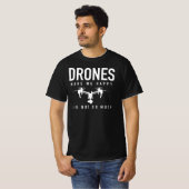 Drone Pilot Shirt - voor u het vraagt - Quadcopter (Voorkant volledig)