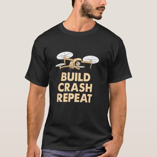 Drone Racing Pilot Fpv Multicopter Build Crash Rep T-shirt (Voorkant)