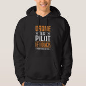 Drone Test Pilot Enthusiasts Wings If I Duck you S Hoodie (Voorkant)