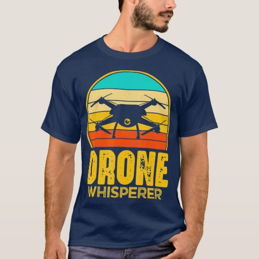 Drone Whisperer Quadcopter Pilot Funny Retro T-shirt (Voorkant)