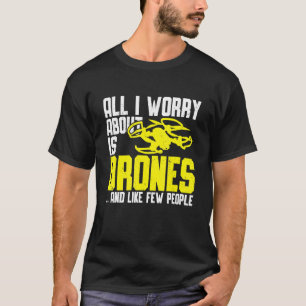 Dronepiloot die Quadcopter Racing Liefhebbers Dron T-shirt