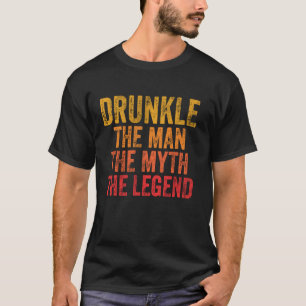 Dronk het Man De mythe De legende Vaderdag T-shirt