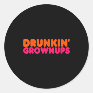 Dronken Gekregen - Grappige Parodie Feest Drinkend Ronde Sticker