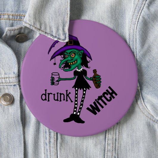 Dronken Heks Speld Badge Ronde Button 6,0 Cm (In situ)