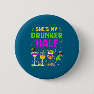 Dronken helft bijpassend koppel vriend mardi gras ronde button 5,7 cm