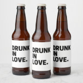 Dronken in Love Bierlabel  Bier Etiket (Flessen)
