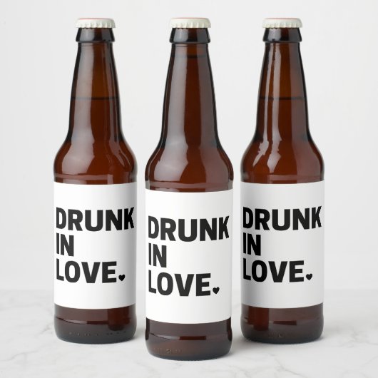 Dronken in Love Bierlabel  Bier Etiket (Flessen)