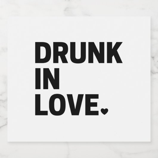 Dronken in Love Bierlabel  Bier Etiket (Enkel label)