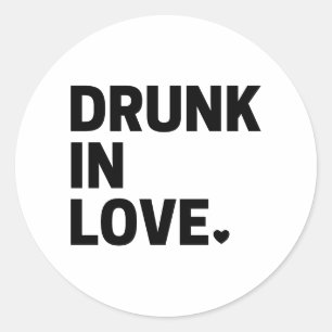 Dronken in Love Ronde Sticker