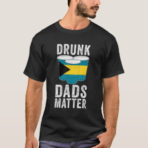 Dronken vaders zijn belangrijk Bahama's Vlag  Vade T-shirt