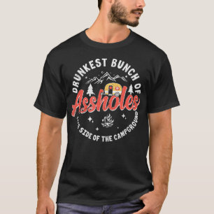 Dronkest bos aan deze kant van de camping T-Shirt