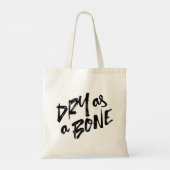 Droog als bottelingen tote bag (Achterkant)