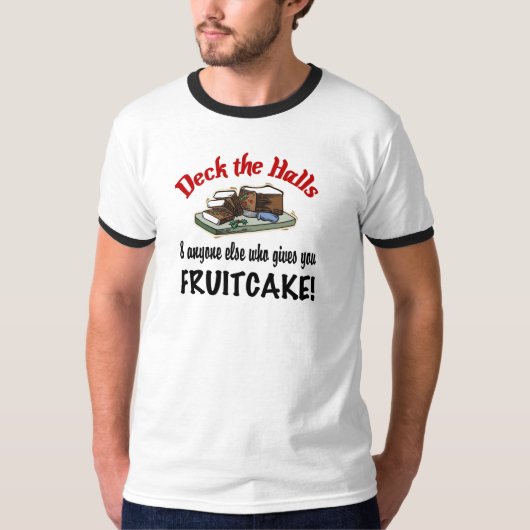 Droog de zalen van Fruitcake T-shirt (Voorkant)