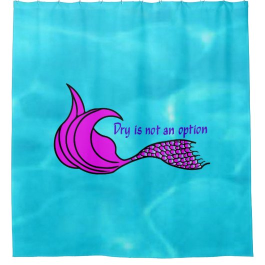 Droog is geen optie roze zeemietstaart douchegordijn (Voorkant)