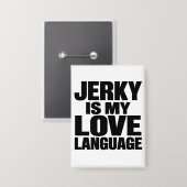 Droogvlees Is Mijn Liefdestaal Funny Beef Jerky Button (Voorkant / Achterkant)