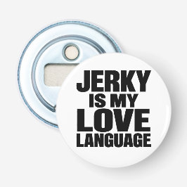 Droogvlees Is Mijn Liefdestaal Grappig Rundvlees D Button Flesopener