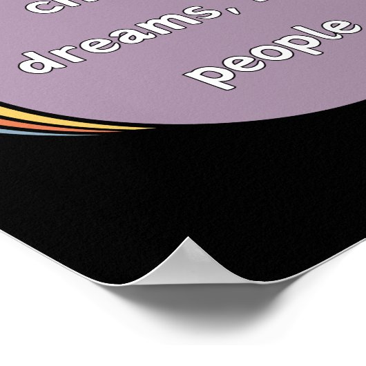 Droom achterna, geen mensen poster (Hoek)