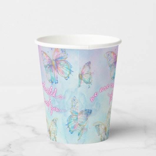 Droom Betoverd om u te ontmoeten Butterfly Baby sh Papieren Bekers (Rechts)