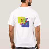 Droom Bouw Herhaal T-shirt (Achterkant)