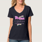 Droom buiten je comfortzone! t-shirt (Voorkant)