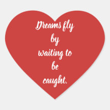 Droom citaat hart sticker
