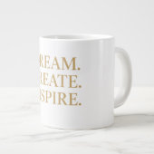 "Droom. Creëer ." Grote Koffiekop (Voorkant rechts)