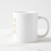"Droom. Creëer ." Grote Koffiekop (Rechts)