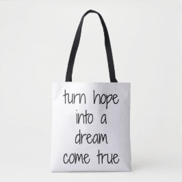 Droom die waarheid wordt schoudertas tote bag