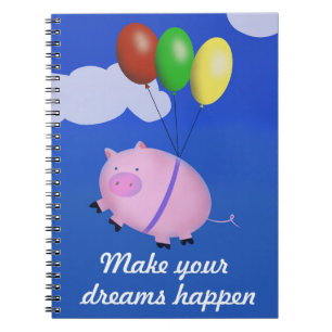 Droom doen gebeuren Varkens kunnen grappig vliegen Notitieboek