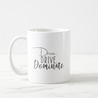 Droom, Drive, Domineren - Hustle, Gym, Succes Koffiemok