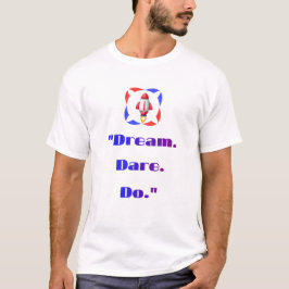 droom durven doen T-shirt ontwerp