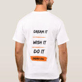 Droom een grote uitdaging! t-shirt (Achterkant)
