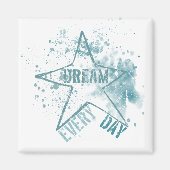 Droom elke dag magneet (Voorkant)