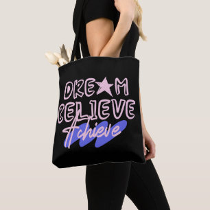 Droom Geloof Bereik Motiverende Spreuk Tote Bag
