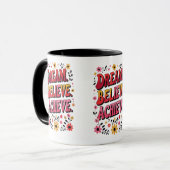 Droom. Geloof. Bereiken. – Motivatie Mok (Voorkant links)