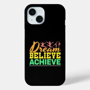 Droom Geloof Citaat - Vrouwengymnastiek  iPhone 15 Case