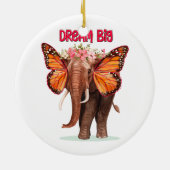 Droom groot als een Inspirerend van een olifant Keramisch Ornament (Achterkant)